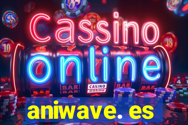 aniwave. es